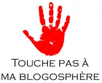 Touche pas à ma blogosphere