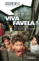 Viva Favela !