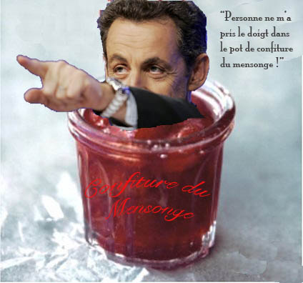 sarkozy dans le pot de confiture du mensonge